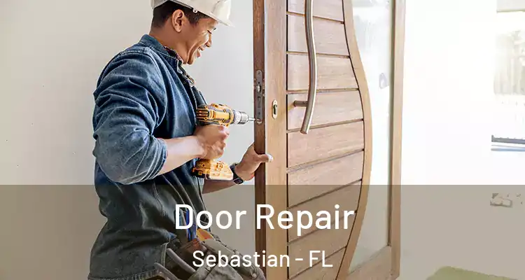  Door Repair Sebastian - FL